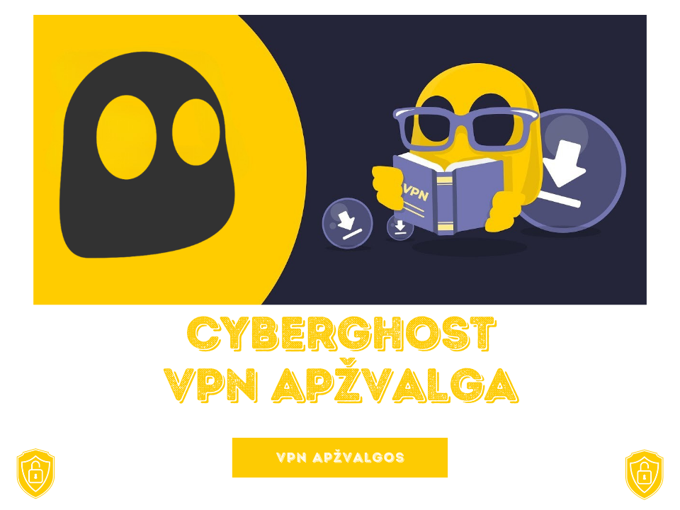 cyberghost vpn apžvalga